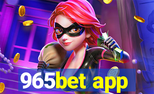 965bet app